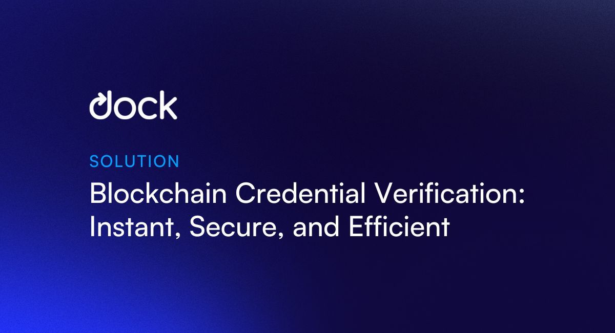 Blockchain Verification Instant, Secure, and Efficient